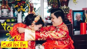 tai sao phai cuoi hai lan